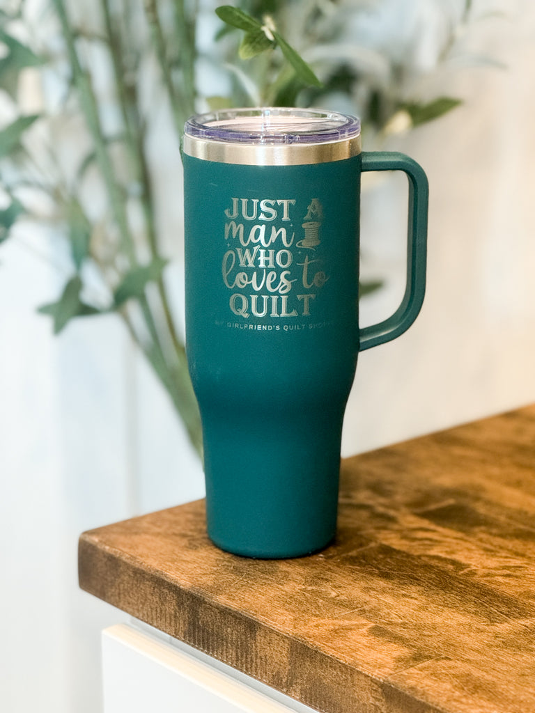 MGQS Tumbler - Just a Man Who Loves to Quilt - Deep Teal 