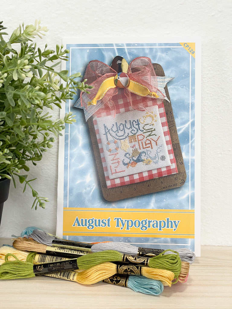 Pine Mountain Designs - August Typography and Floss 