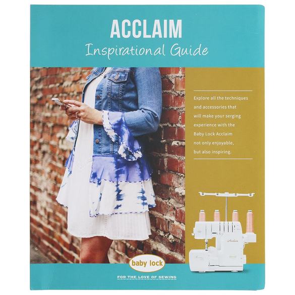 Baby Lock Acclaim Inspirational Guide 