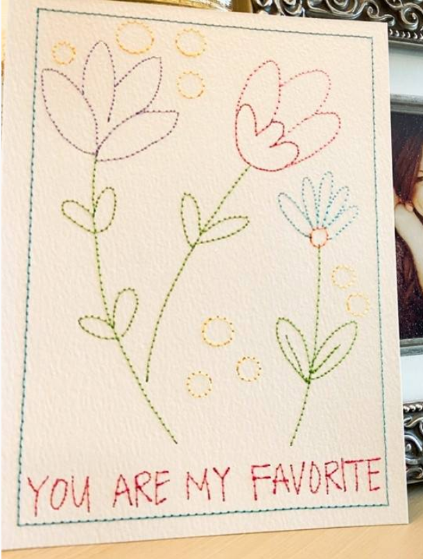 You Are My Favorite Machine Embroidery 